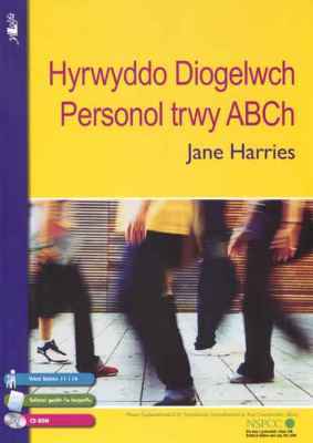 A picture of 'Hyrwyddo Diogelwch Personol trwy ABCh' 
                              by Jane Harries
